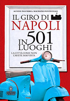 il giro di napoli in 501 luoghi